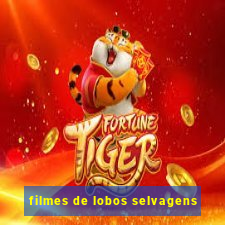 filmes de lobos selvagens